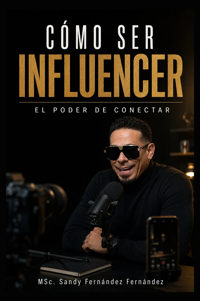 Portada de Cómo ser influencer: El poder de conectar