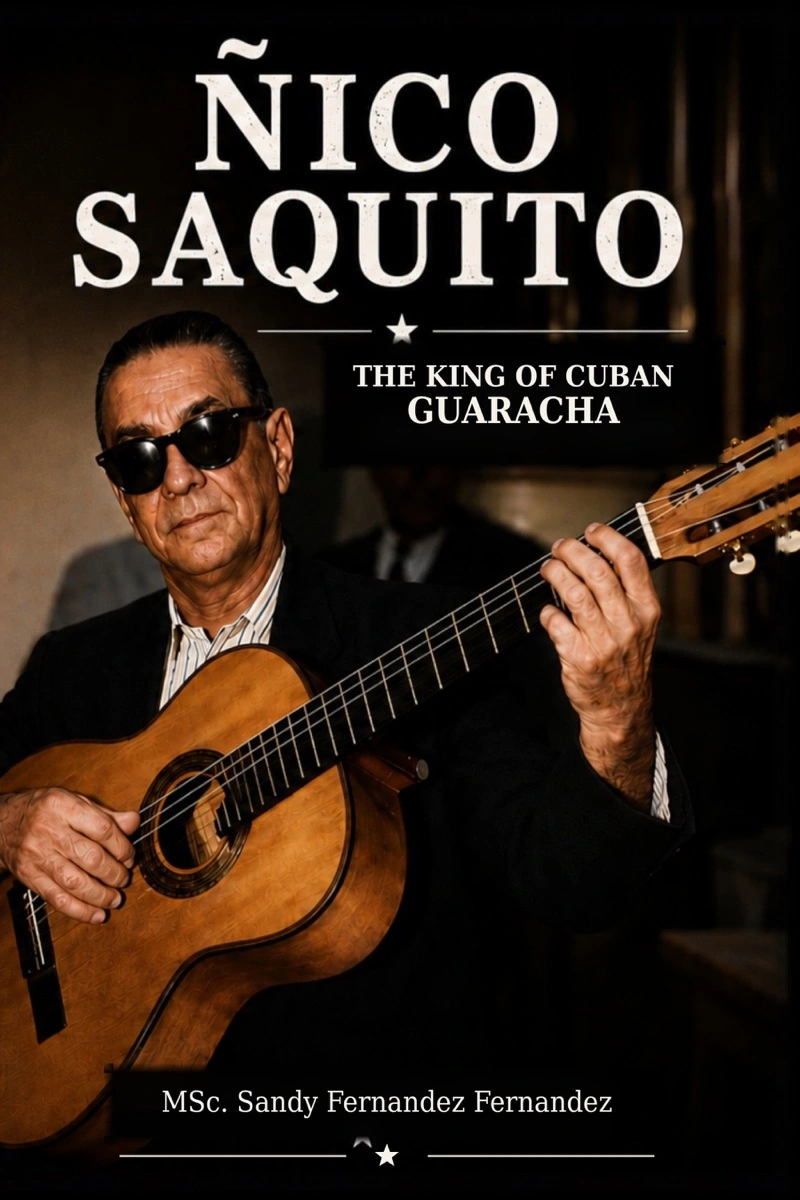 Cover of Ñico Saquito: The King of Cuban Guaracha