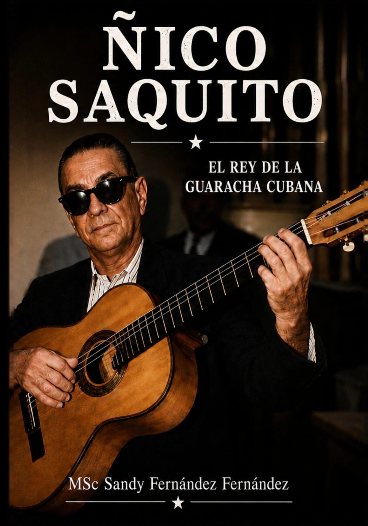 Portada de Ñico Saquito, el Rey de la Guaracha Cubana